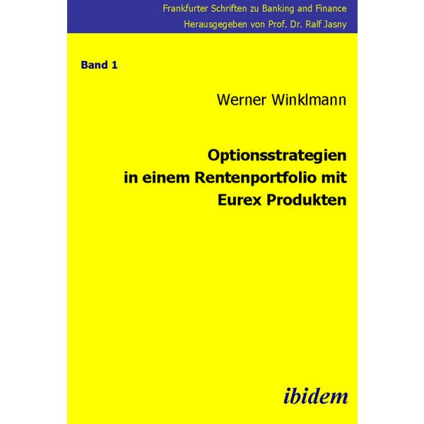 Optionsstrategien in einem Rentenportfolio mit Eurex-Produkten