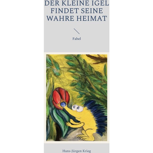 Der kleine Igel findet seine wahre Heimat