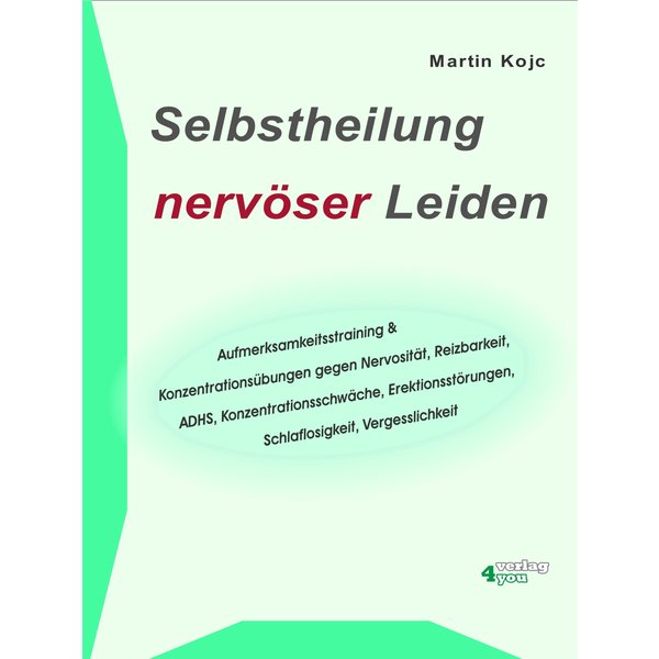 Selbstheilung nervöser Leiden.