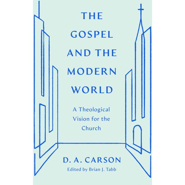 The Gospel and the Modern World
