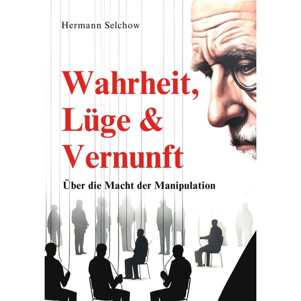 Wahrheit, Lüge & Vernunft