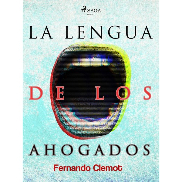 La lengua de los ahogados