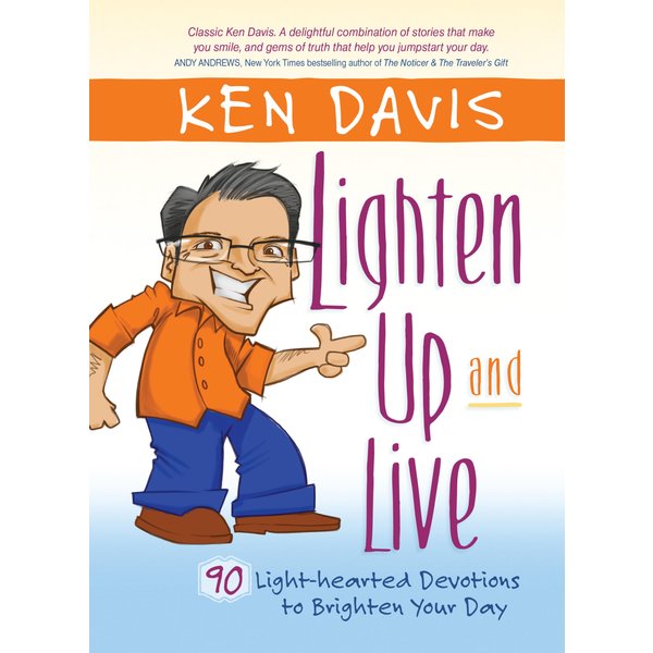Lighten Up and Live