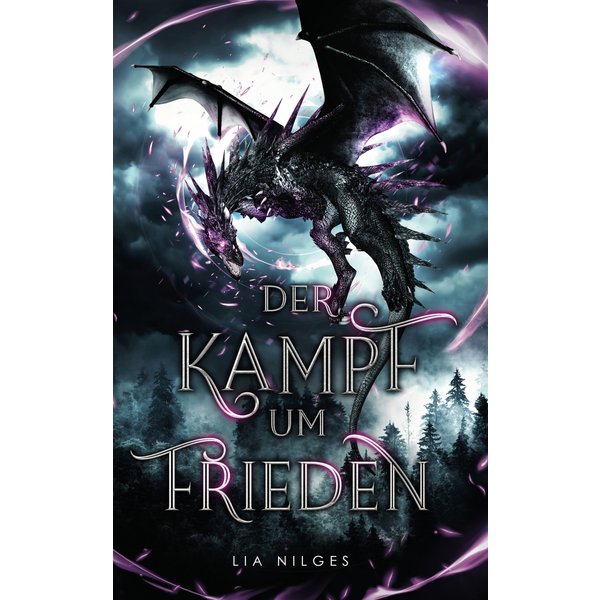 Freiheitskämpfer 1 - Der Kampf um Frieden: Ein Drachenbuch, bei dem der Drache die Welt bedroht.