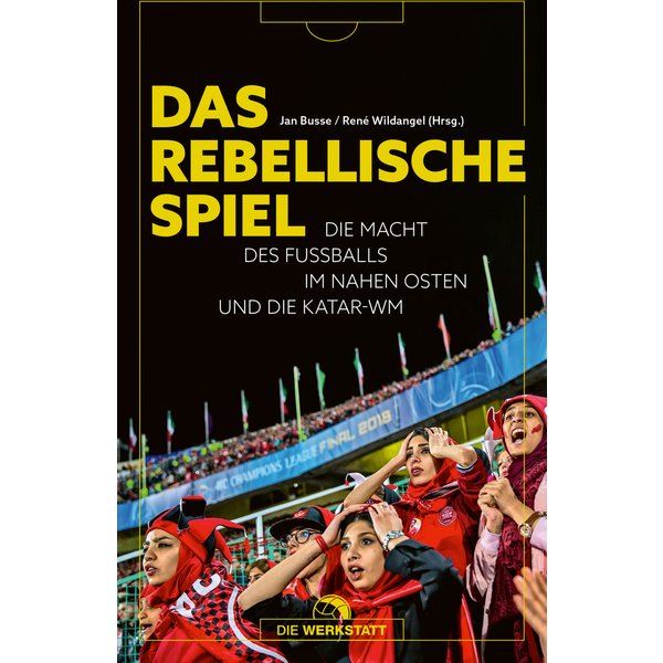 Das rebellische Spiel