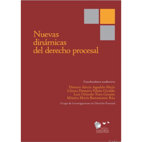 Nuevas dinámicas del derecho procesal