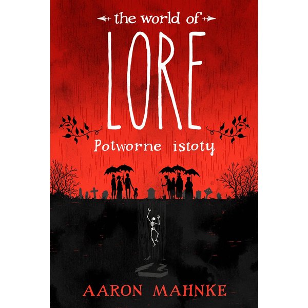 Lore. Potworne istoty