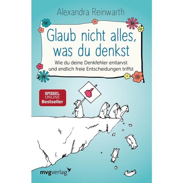 Glaub nicht alles, was du denkst