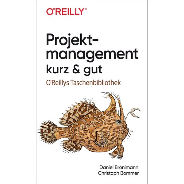 Projektmanagement kurz & gut