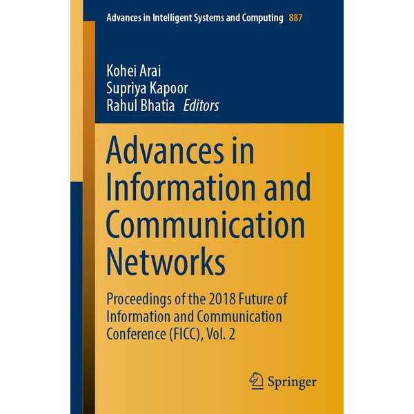 Advances in Information and Communication Networks