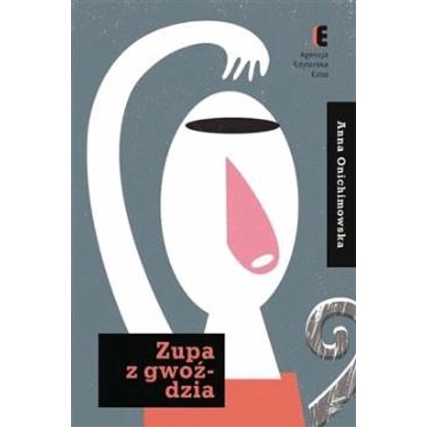 Zupa z gwoździa