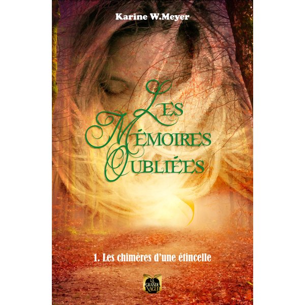Les Mémoires Oubliées - Tome 1