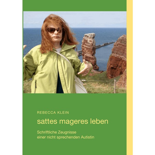 sattes mageres leben