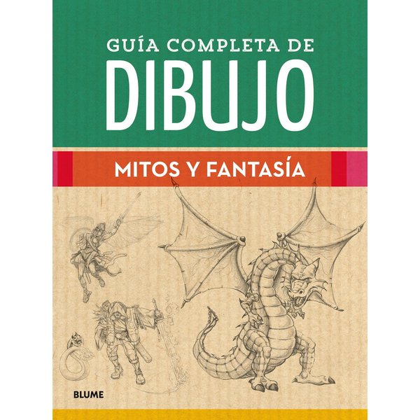 Guía completa de dibujo. Mitos y fantasía