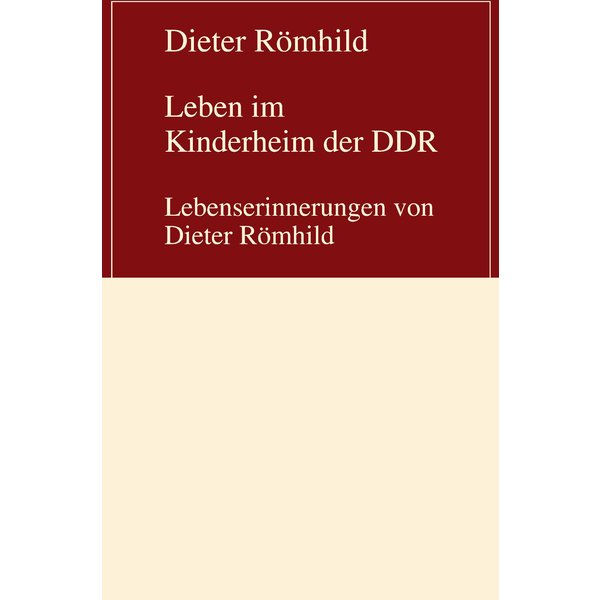 Leben im Kinderheim der DDR