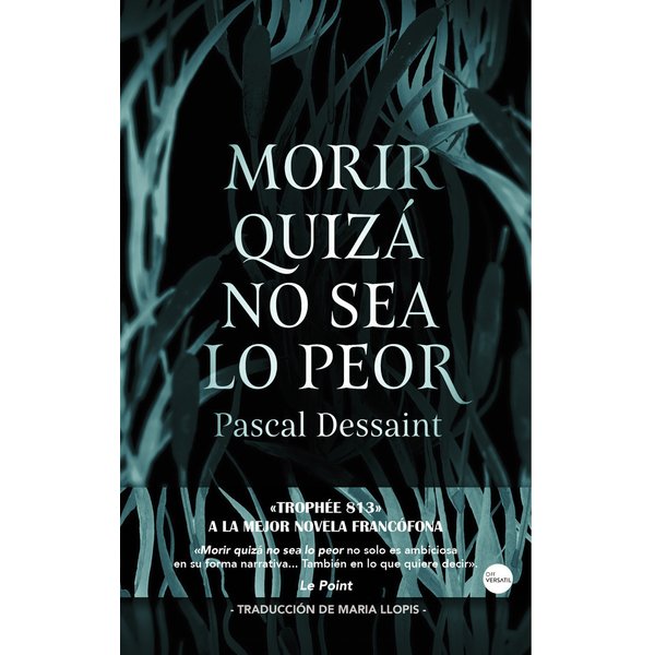 Morir quizá no sea lo peor