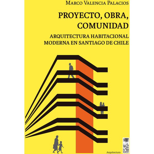 Proyecto, obra, comunidad