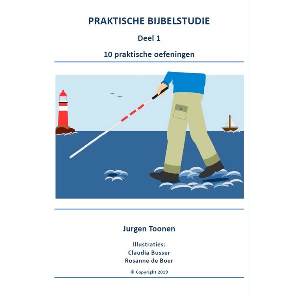 PRAKTISCHE BIJBELSTUDIE deel 1