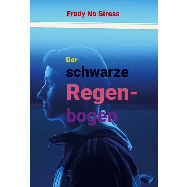 Der schwarze Regenbogen