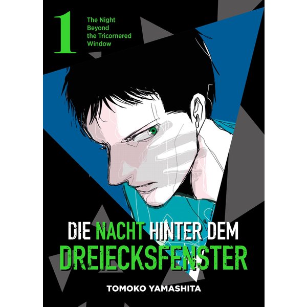Die Nacht hinter dem Dreiecksfenster - The Night Beyond the Tricornered Window Band 1