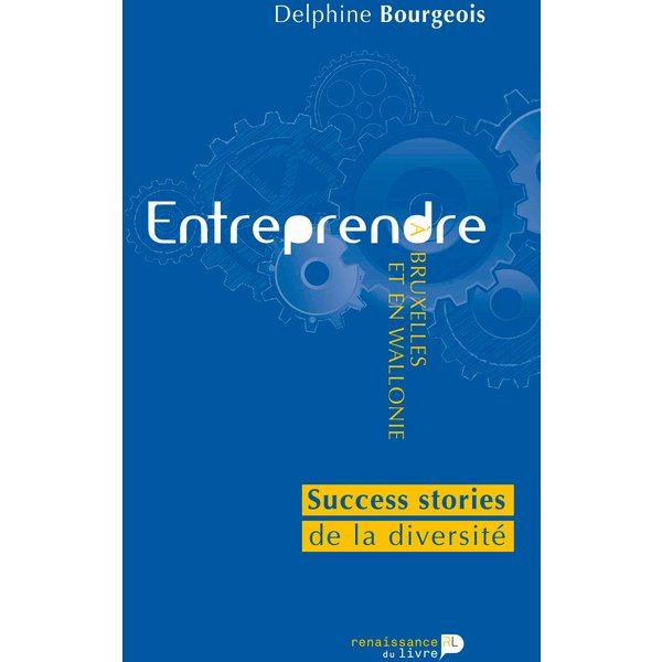 Entreprendre à Bruxelles et en Wallonie