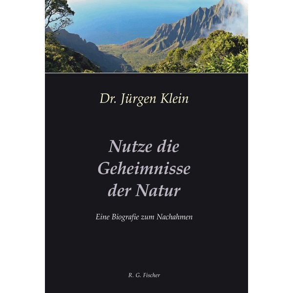 Nutze die Geheimnisse der Natur