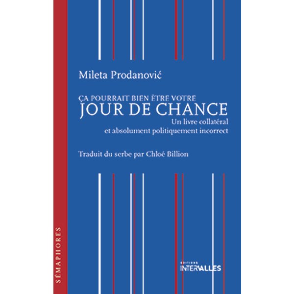 Ça pourrait bien être votre jour de chance
