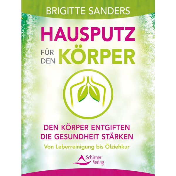 Hausputz für den Körper