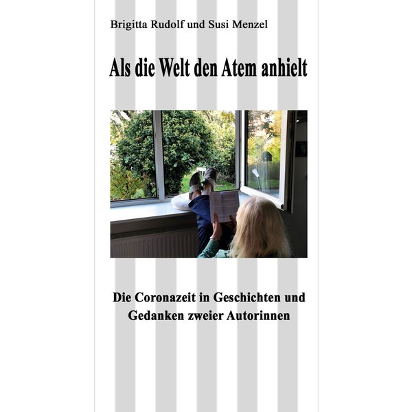 Als die Welt den Atem anhielt