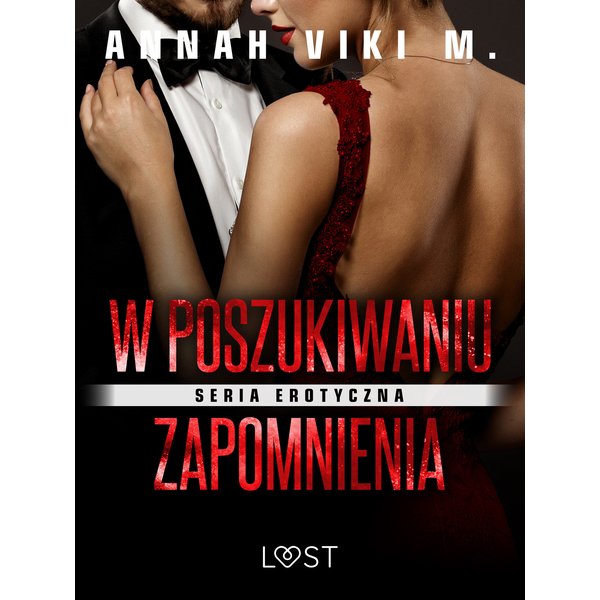 W poszukiwaniu zapomnienia