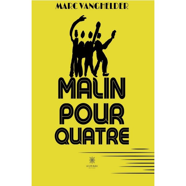 Malin pour quatre
