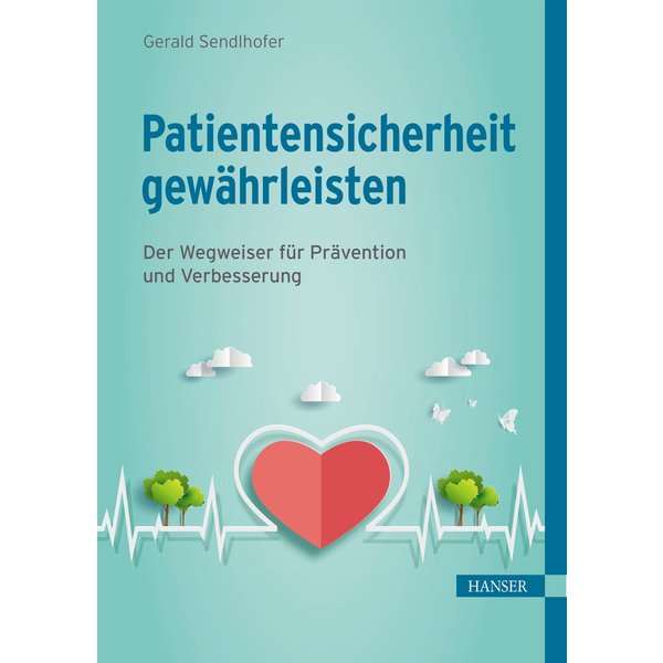 Patientensicherheit gewährleisten
