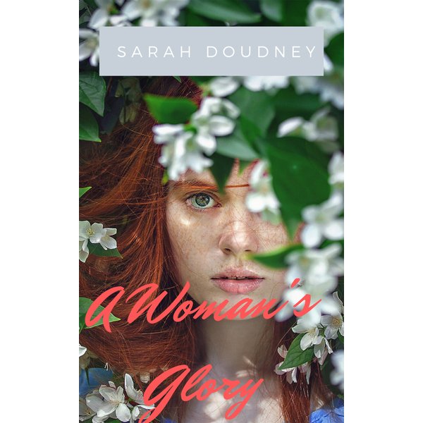 A Woman's Glory