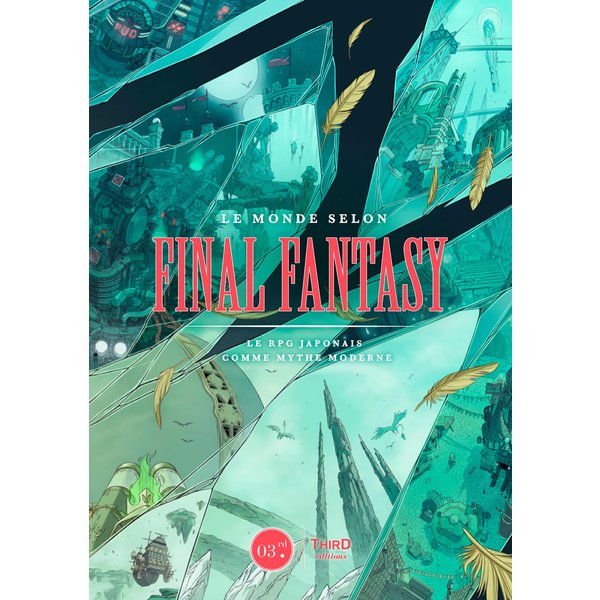 Le monde selon Final Fantasy