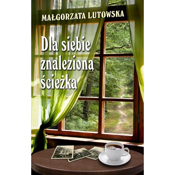 Dla siebie znalezioną ścieżką