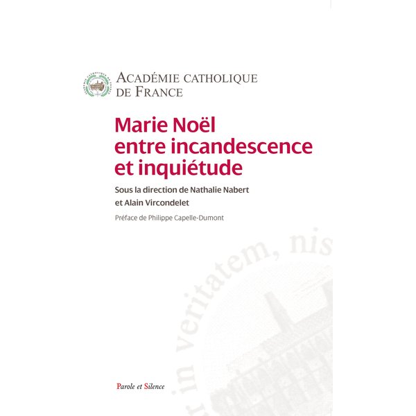 Marie Noël entre incandescence et inquiétude