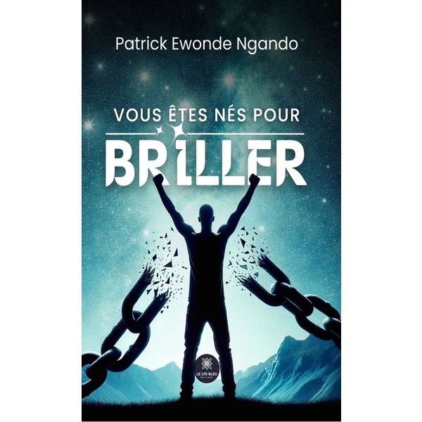 Vous êtes nés pour briller