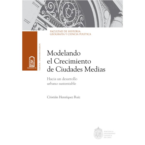 Modelando el crecimiento de ciudades medias