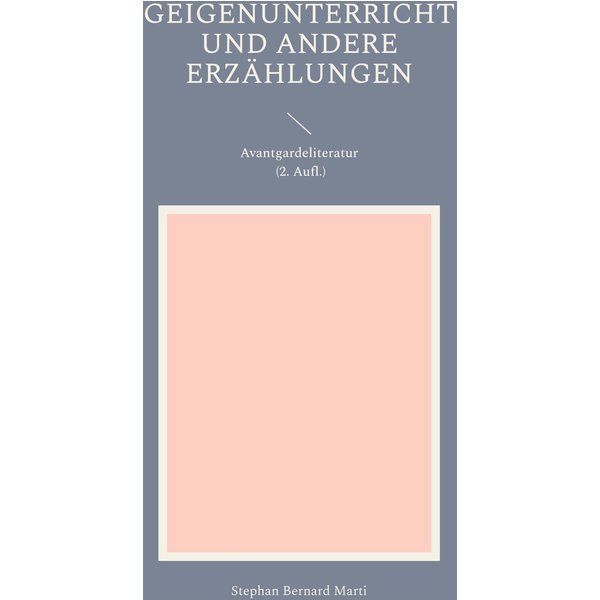 Geigenunterricht und andere Erzählungen