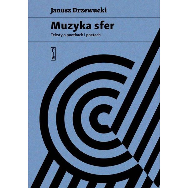Muzyka sfer. Teksty o poetkach i poetach