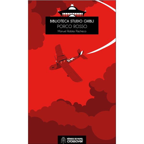 Biblioteca Studio Ghibli: Porco Rosso
