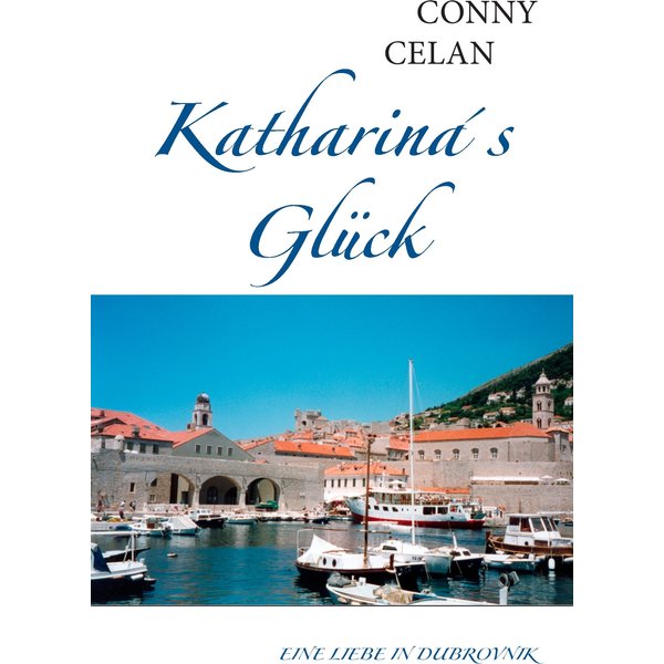 Katharina's Glück