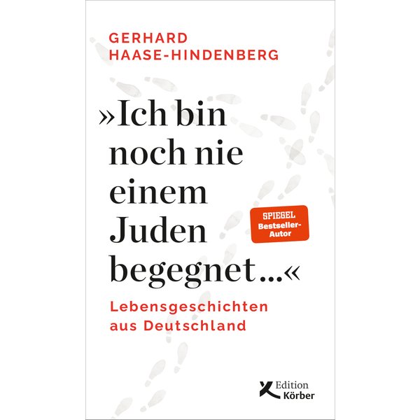 "Ich bin noch nie einem Juden begegnet ..."