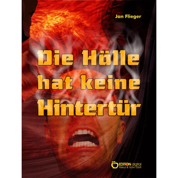 Die Hölle hat keine Hintertür