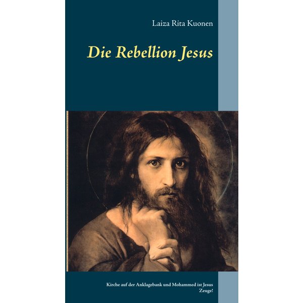 Die Rebellion Jesus
