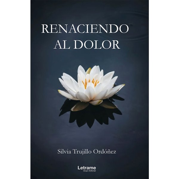 Renaciendo al dolor