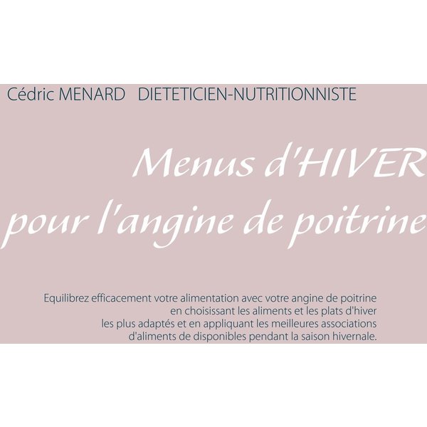 Menus d'hiver pour l'angine de poitrine