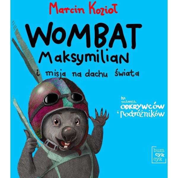 Wombat Maksymilian i misja na dachu świata