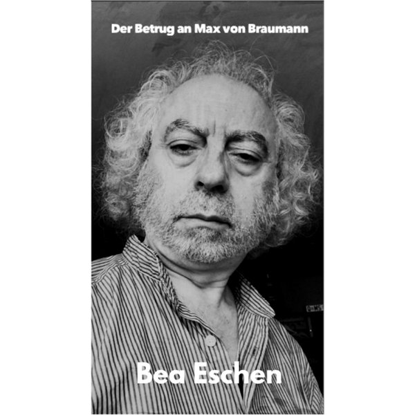 Der Betrug an Max von Braumann