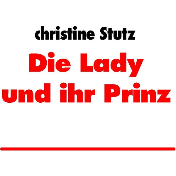Die Lady und ihr Prinz